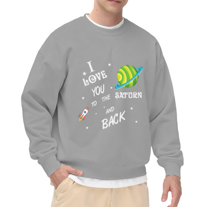 I Love You To The Saturn And Back Sweatshirt | Cute Cartoon Space Graphic Crewneck, Rocket Planet Pullover Top, Romantic Gift for Couples