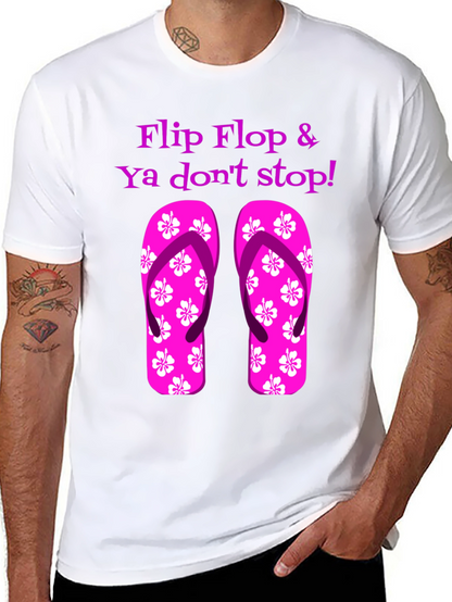 Flip Flop & Ya Dont Stop! Graphic Tee