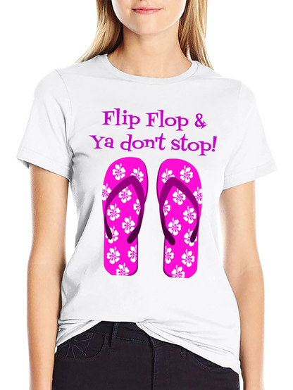 Flip Flop & Ya Dont Stop! Graphic Tee