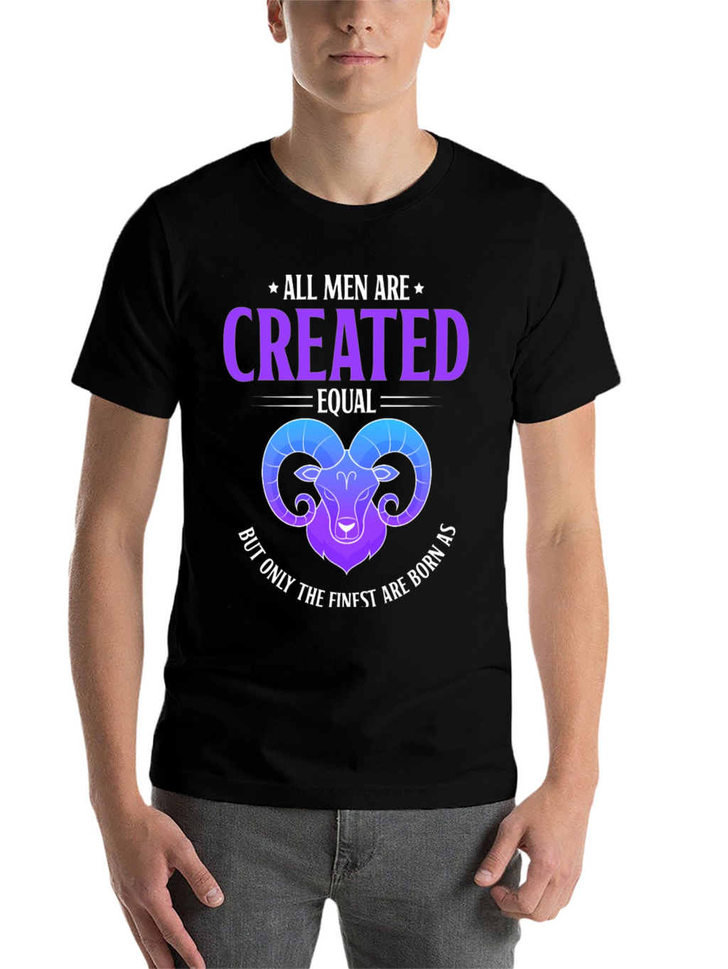 All Men Are Created Equal Aries Zodiac T-Shirt