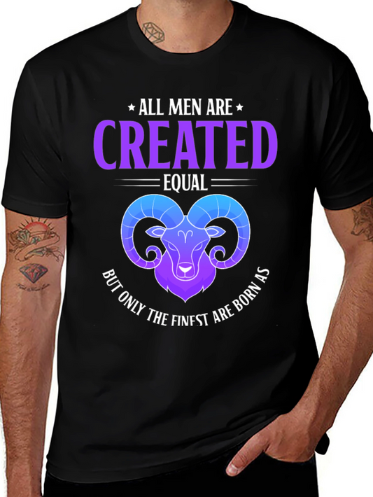 All Men Are Created Equal Aries Zodiac T-Shirt