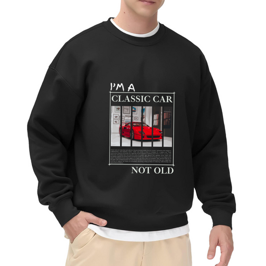 I'm A Classic Car Not Old Crewneck Sweatshirt, Super Car Magazine Print Pullover, Car Enthusiast Gift