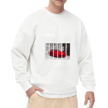 I'm A Classic Car Not Old Crewneck Sweatshirt, Super Car Magazine Print Pullover, Car Enthusiast Gift