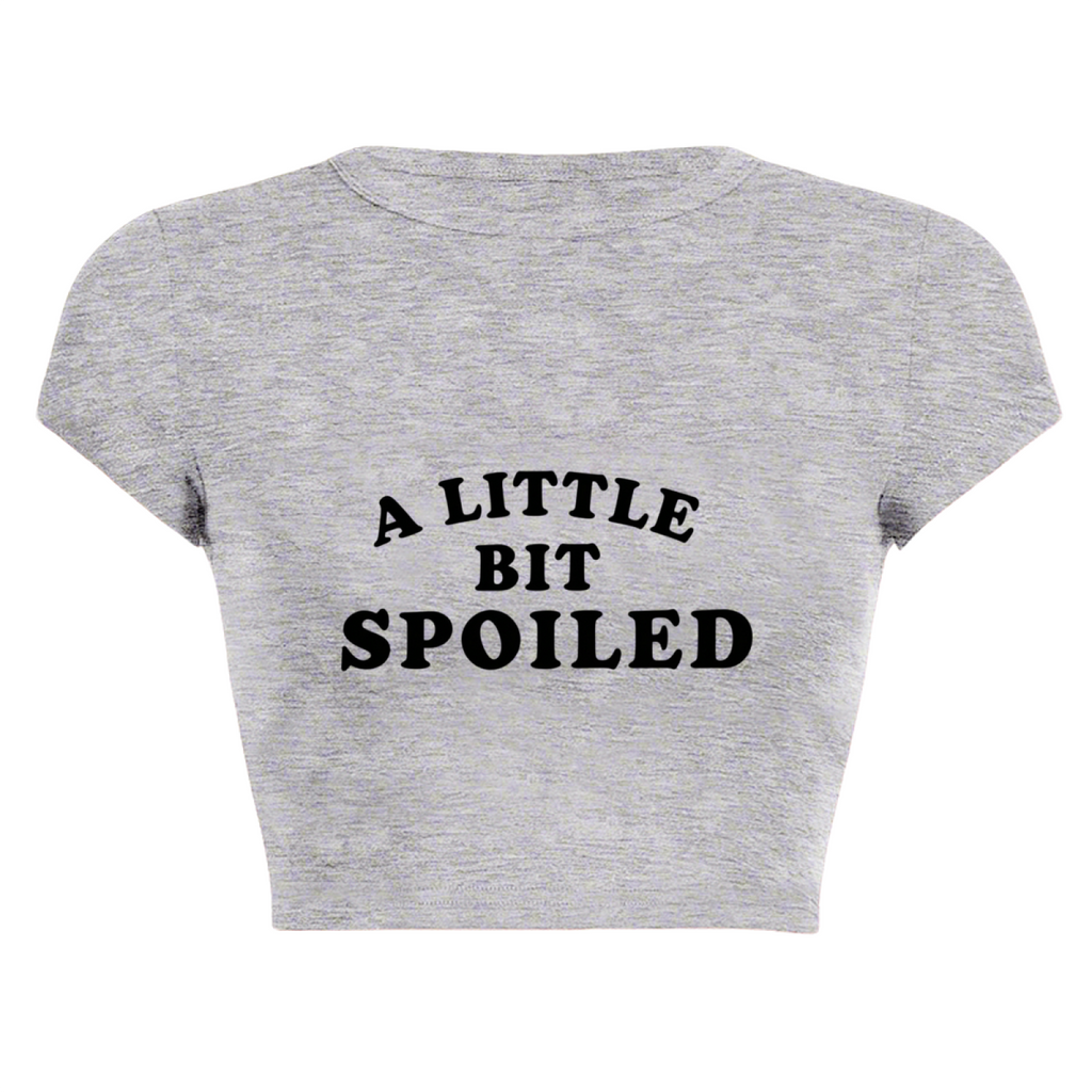 A Little Bit Spoiled Retro Grey Graphic Crop Tee ¨C Sassy Girl Streetwear