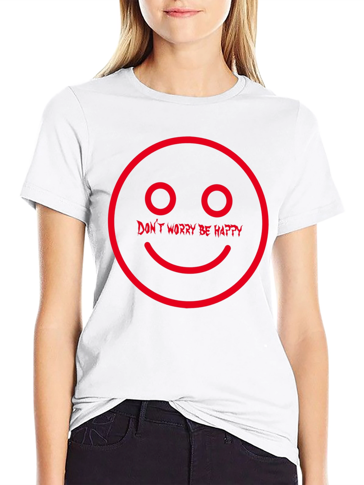 Dont Worry Be Happy Graphic T-Shirt
