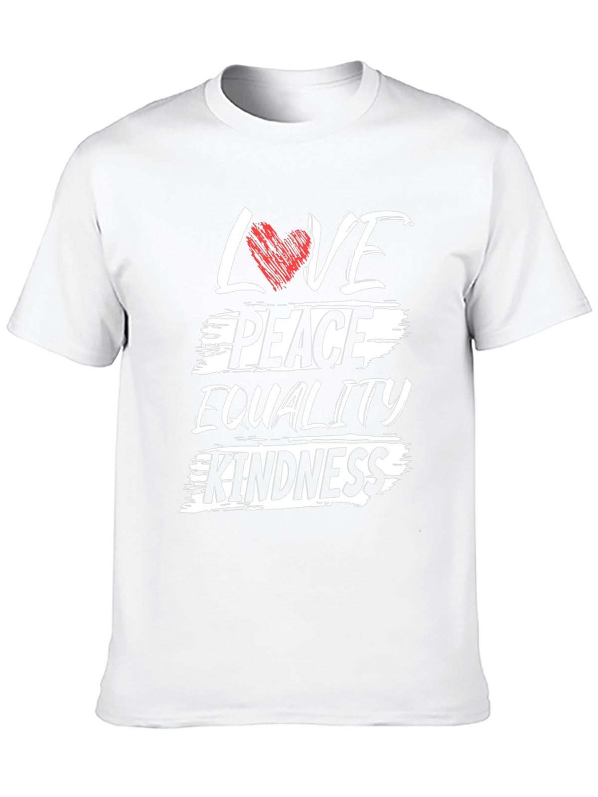 Love Peace Equality Kindness Graphic T-Shirt