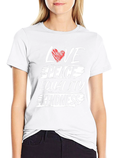 Love Peace Equality Kindness Graphic T-Shirt