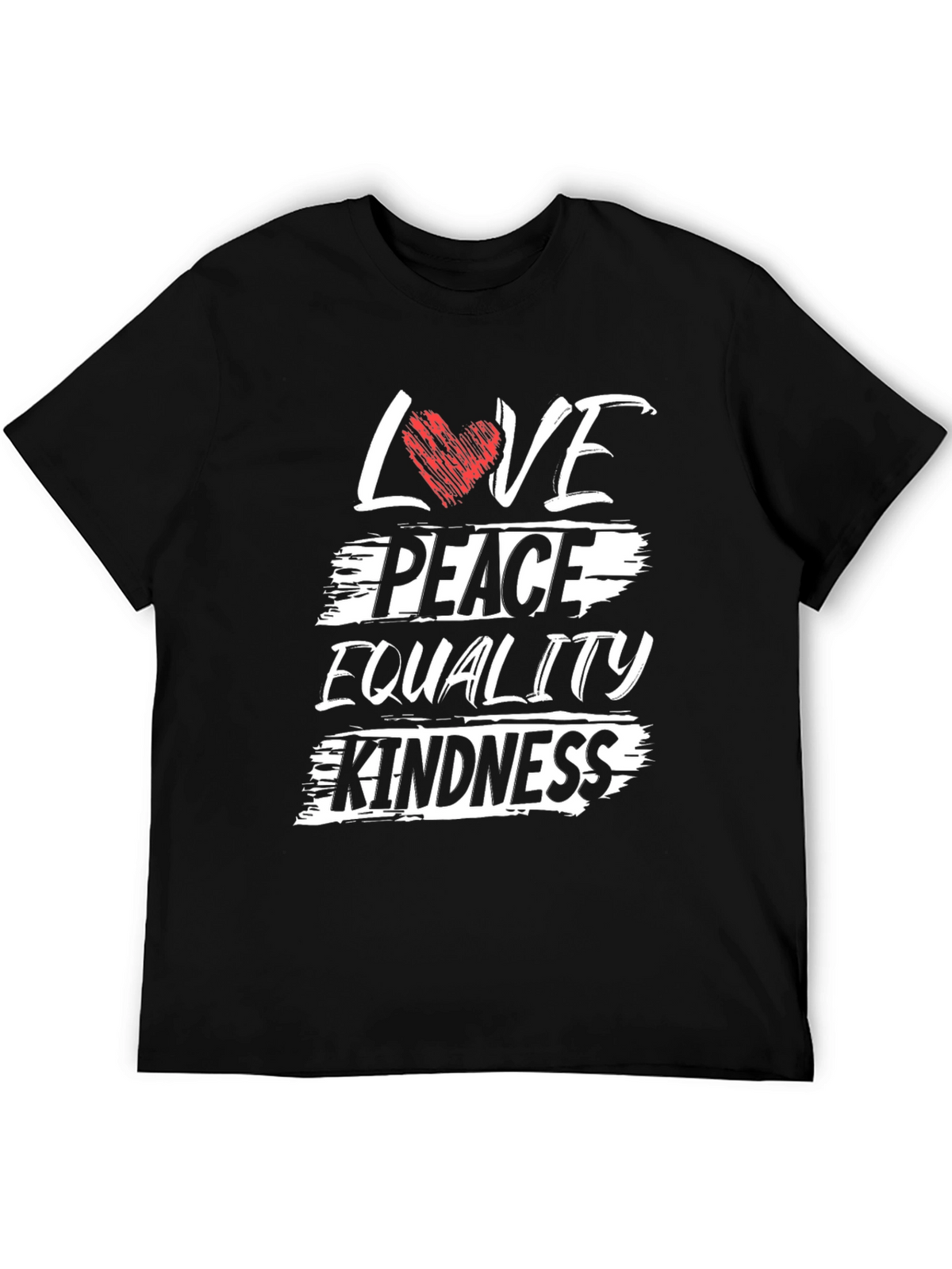 Love Peace Equality Kindness Graphic T-Shirt