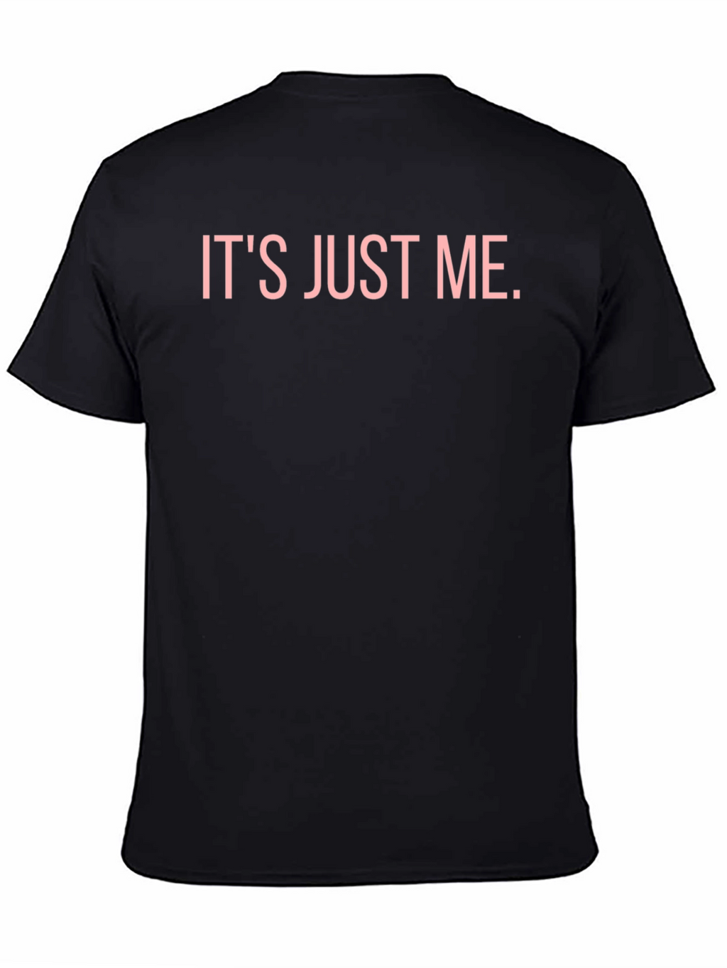 Its Just Me Graphic Tee - Black Casual T-Shirt
