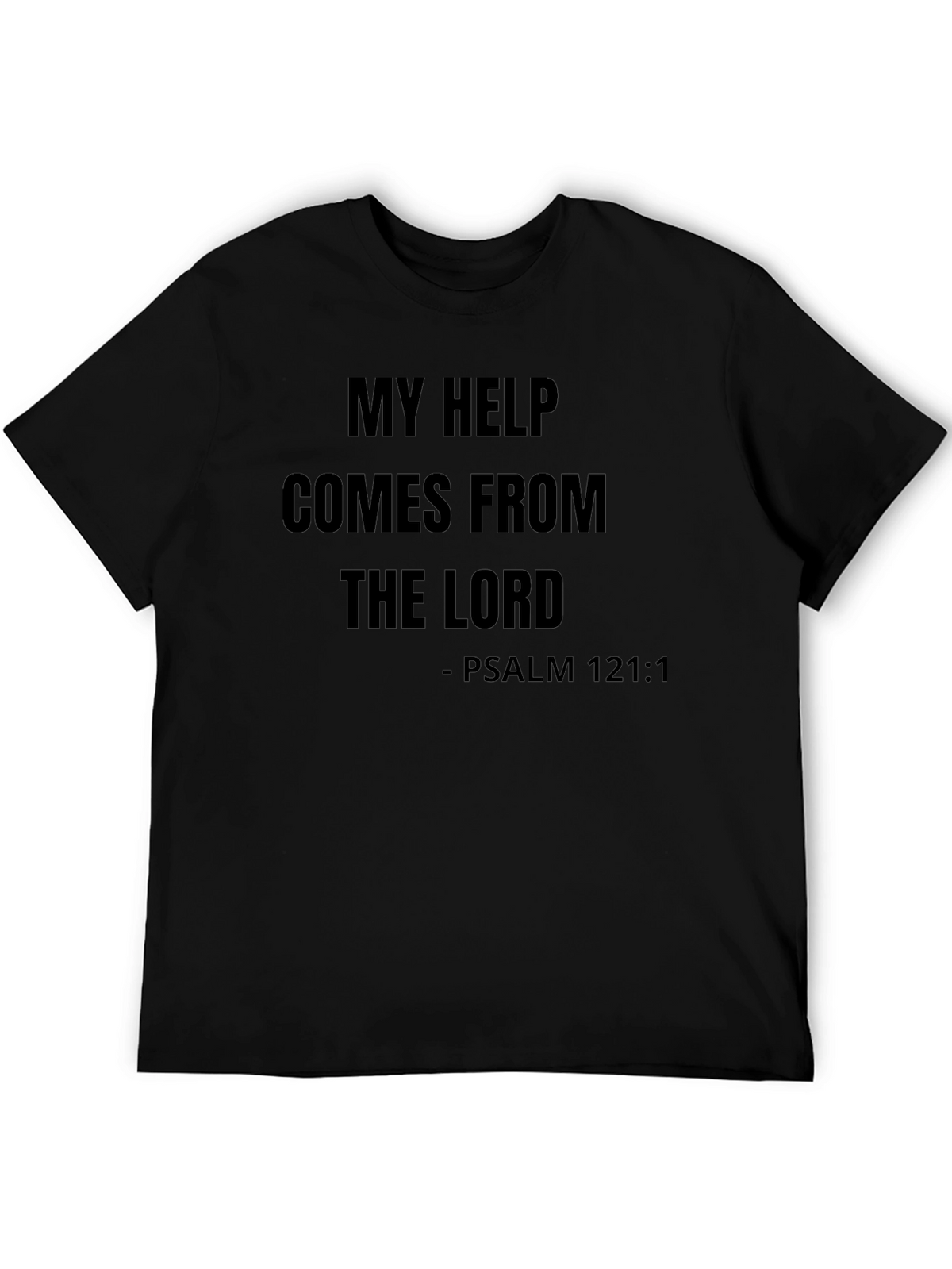 My Help Comes From The Lord T-Shirt