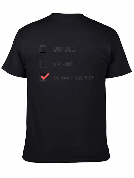 Who Cares? Graphic T-Shirt