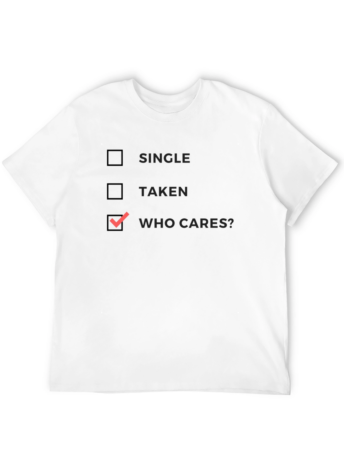Who Cares? Graphic T-Shirt