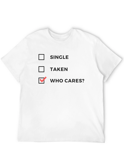 Who Cares? Graphic T-Shirt