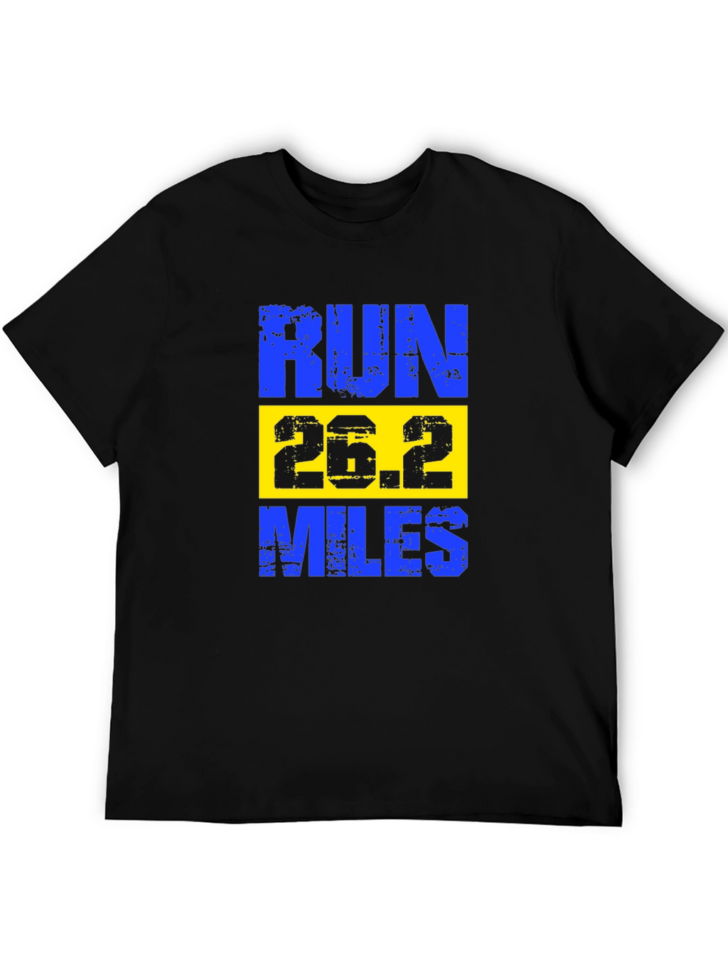 Run 26.2 Miles Marathon T-Shirt