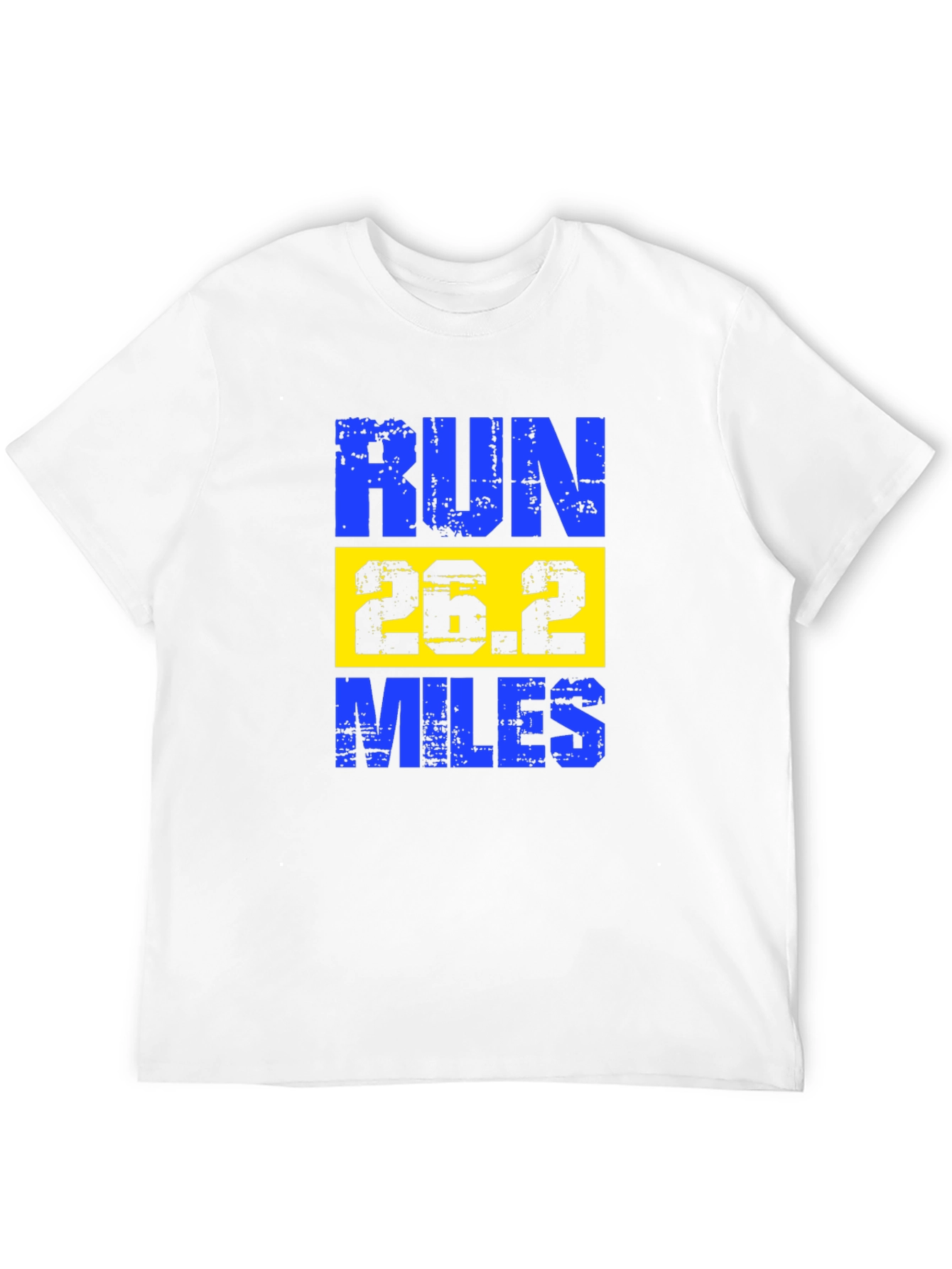 Run 26.2 Miles Marathon T-Shirt