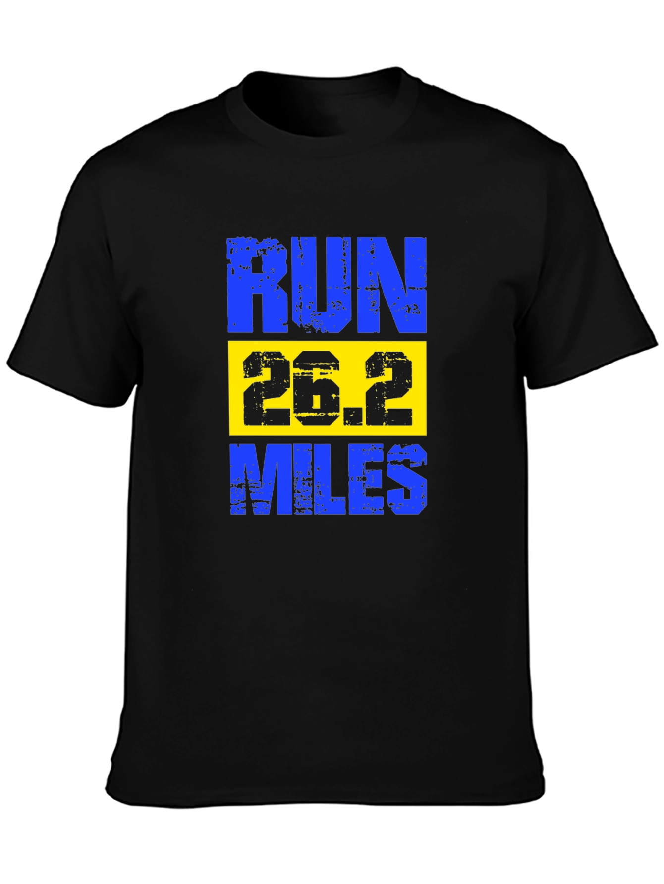 Run 26.2 Miles Marathon T-Shirt