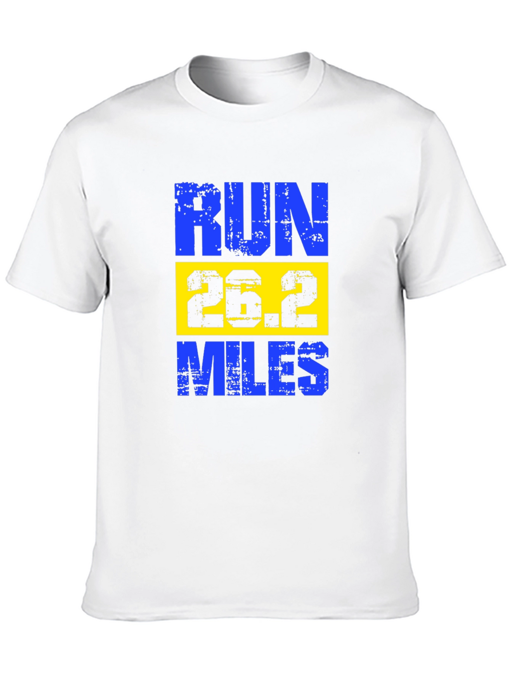 Run 26.2 Miles Marathon T-Shirt