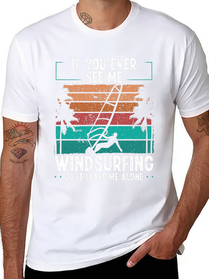 Windsurfing T-Shirt - Just Leave Me Alone Retro Design