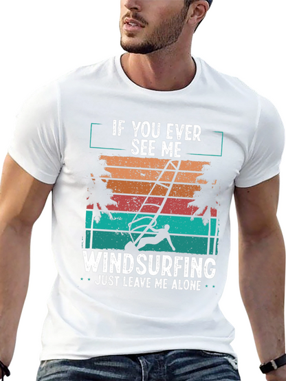 Windsurfing T-Shirt - Just Leave Me Alone Retro Design