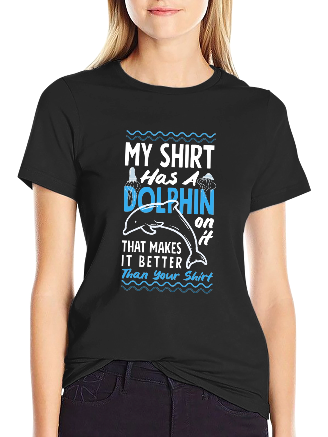 Humorous Dolphin T-Shirt: My Shirt Has A Dolphin On It