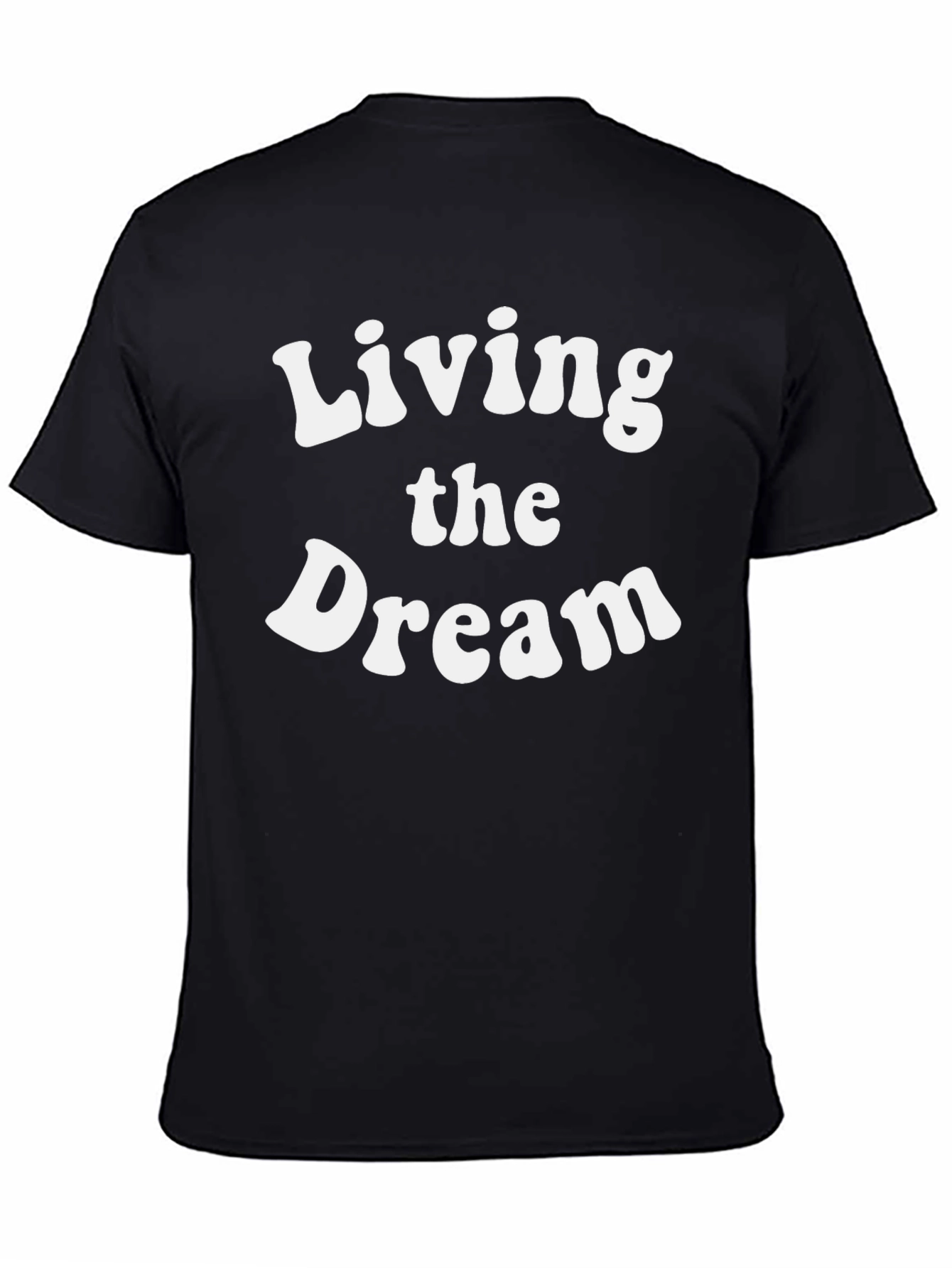 Living the Dream Black Graphic T-Shirt