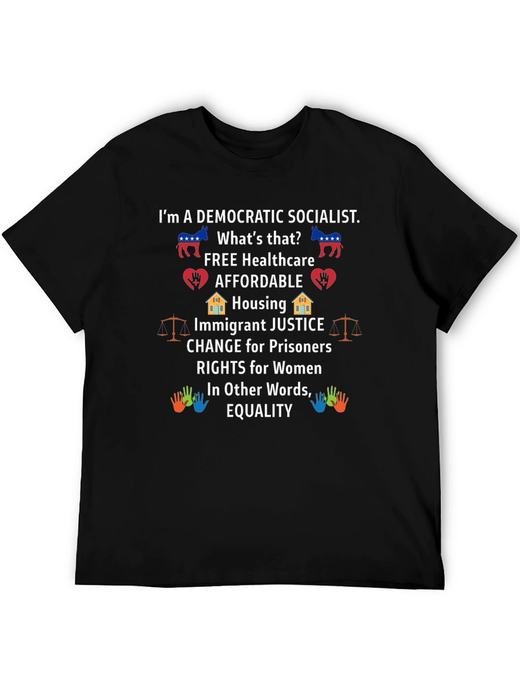Democratic Socialist T-Shirt Equality and Justice