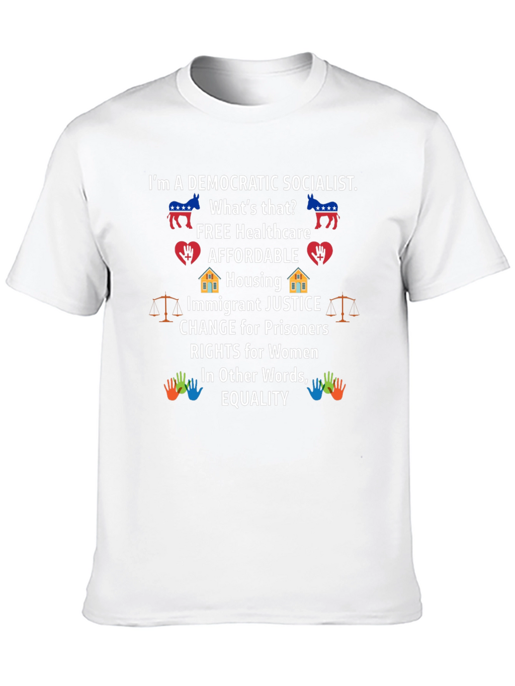 Democratic Socialist T-Shirt Equality and Justice