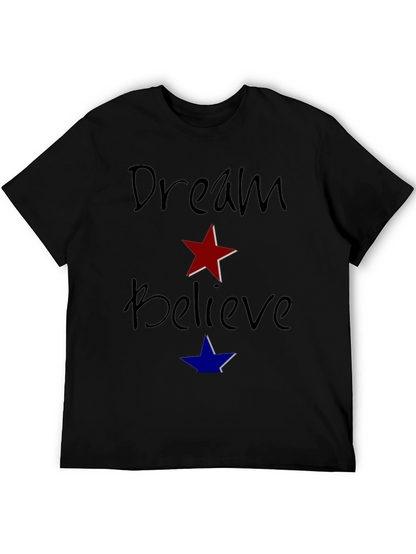 Dream Believe Graphic T-Shirt