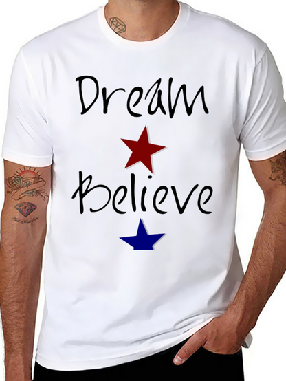 Dream Believe Graphic T-Shirt