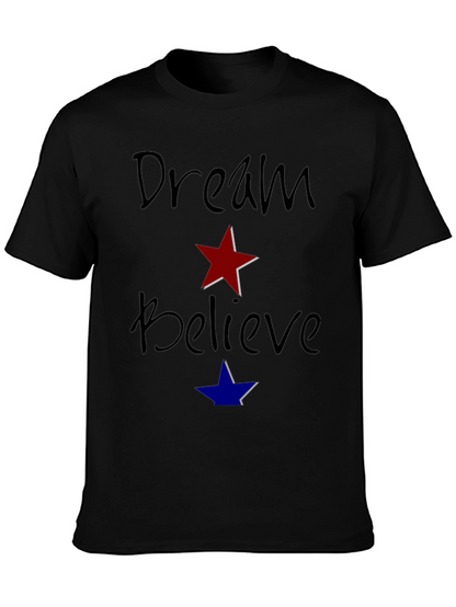 Dream Believe Graphic T-Shirt