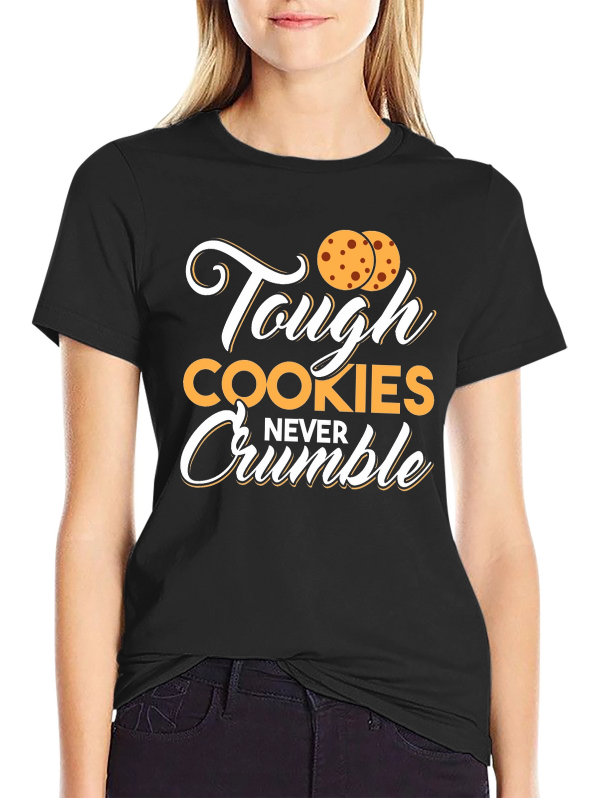 Tough Cookies Never Crumble Graphic Tee