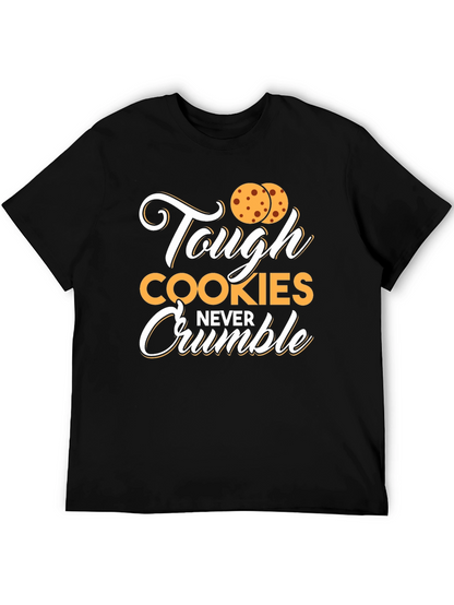 Tough Cookies Never Crumble Graphic Tee