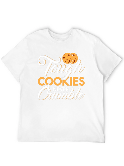 Tough Cookies Never Crumble Graphic Tee