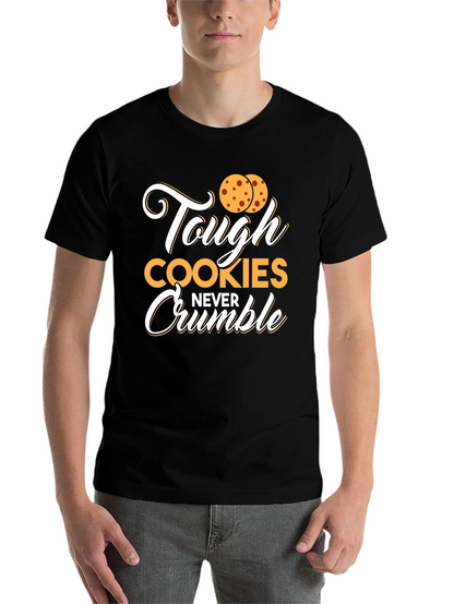 Tough Cookies Never Crumble Graphic Tee