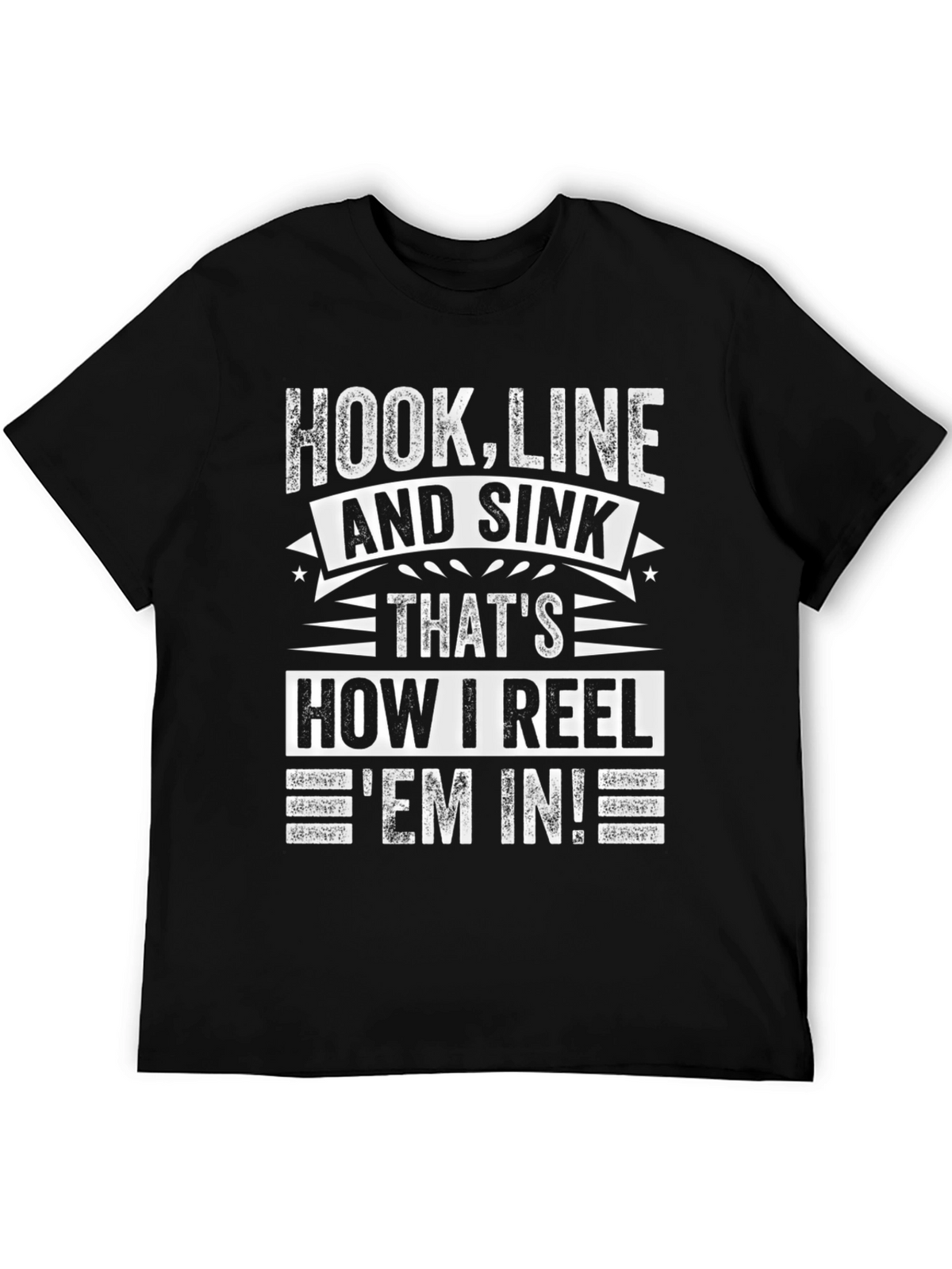 Hook Line and Sink Fishing T-Shirt