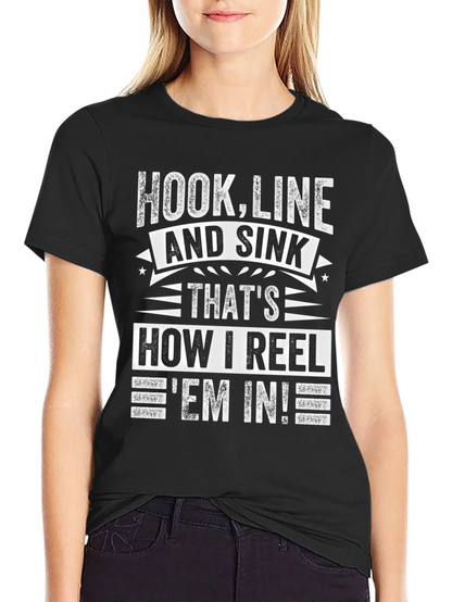 Hook Line and Sink Fishing T-Shirt