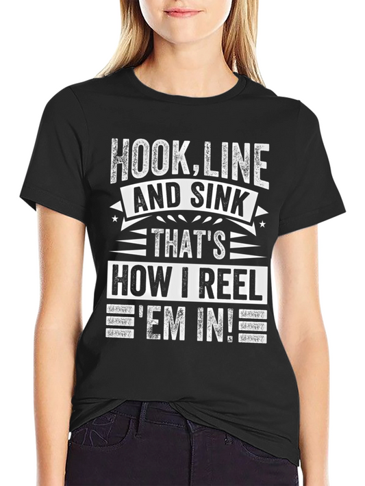 Hook Line and Sink Fishing T-Shirt