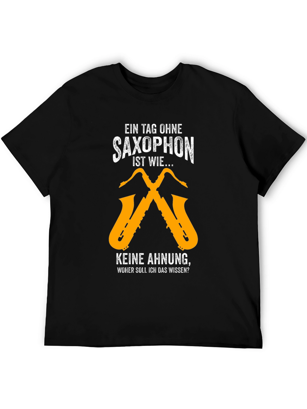 Saxophone Lover T-Shirt - Funny Musician Tee