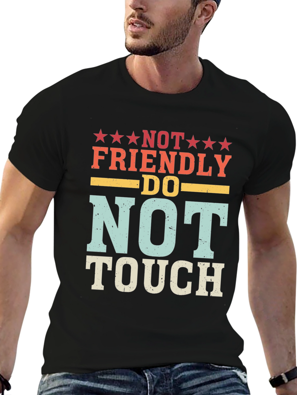 Not Friendly Do Not Touch Novelty Graphic T-Shirt