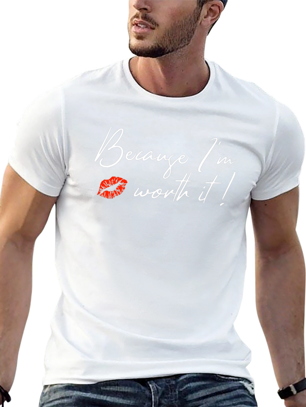 Because Im Worth It! Graphic Tee