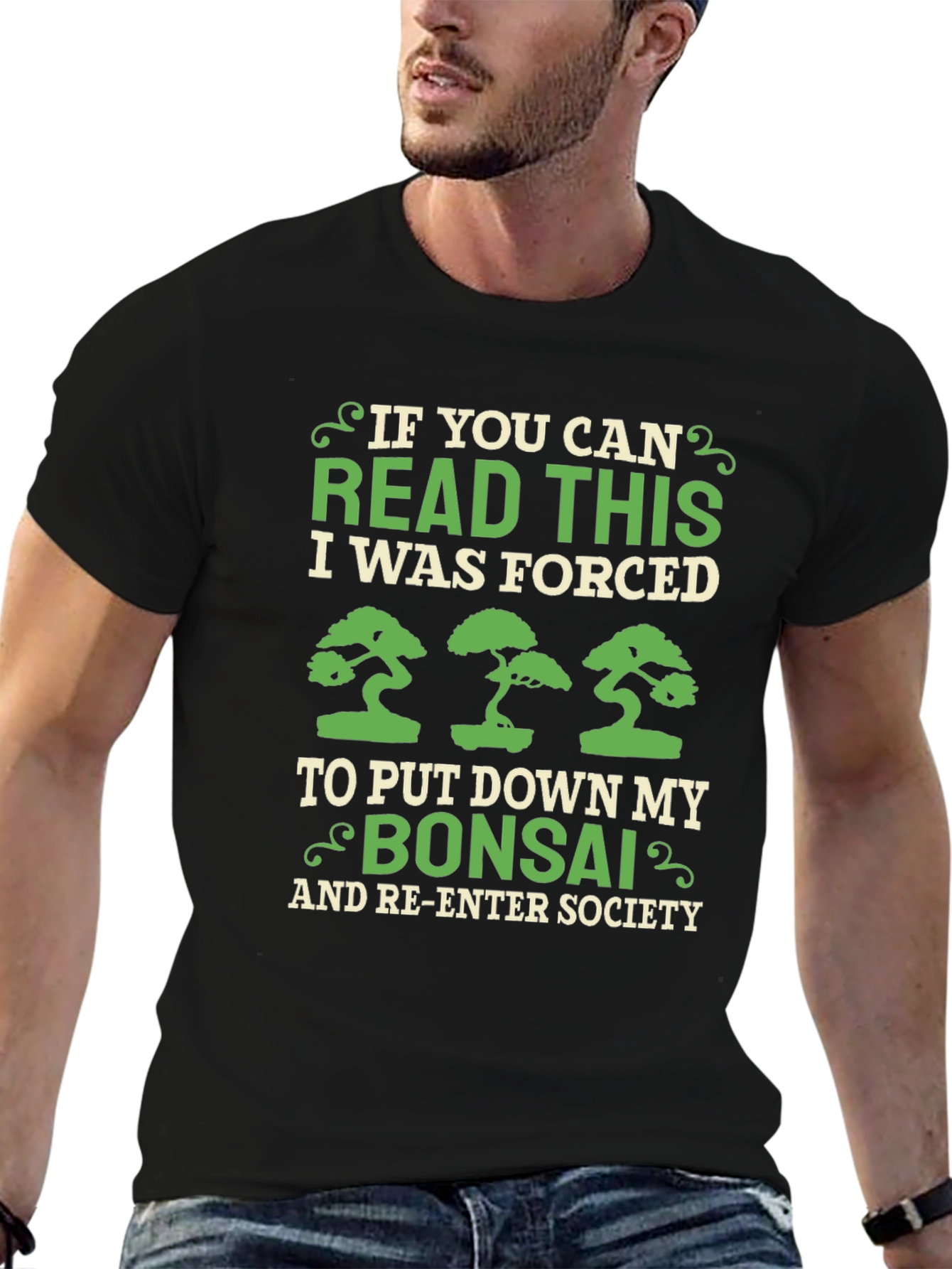 Bonsai Lover T-Shirt - Forced to Re-Enter Society!