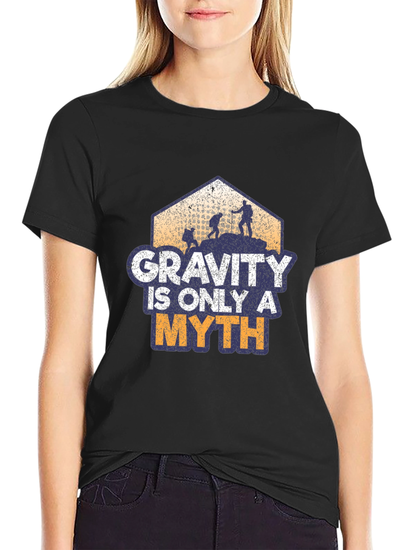 Gravity is Only a Myth Hiking T-Shirt