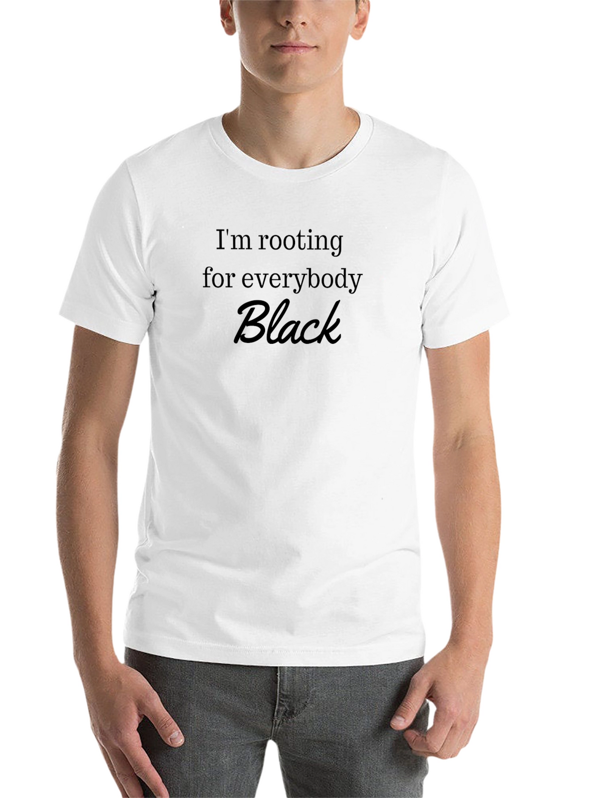Im Rooting For Everybody Black T-Shirt