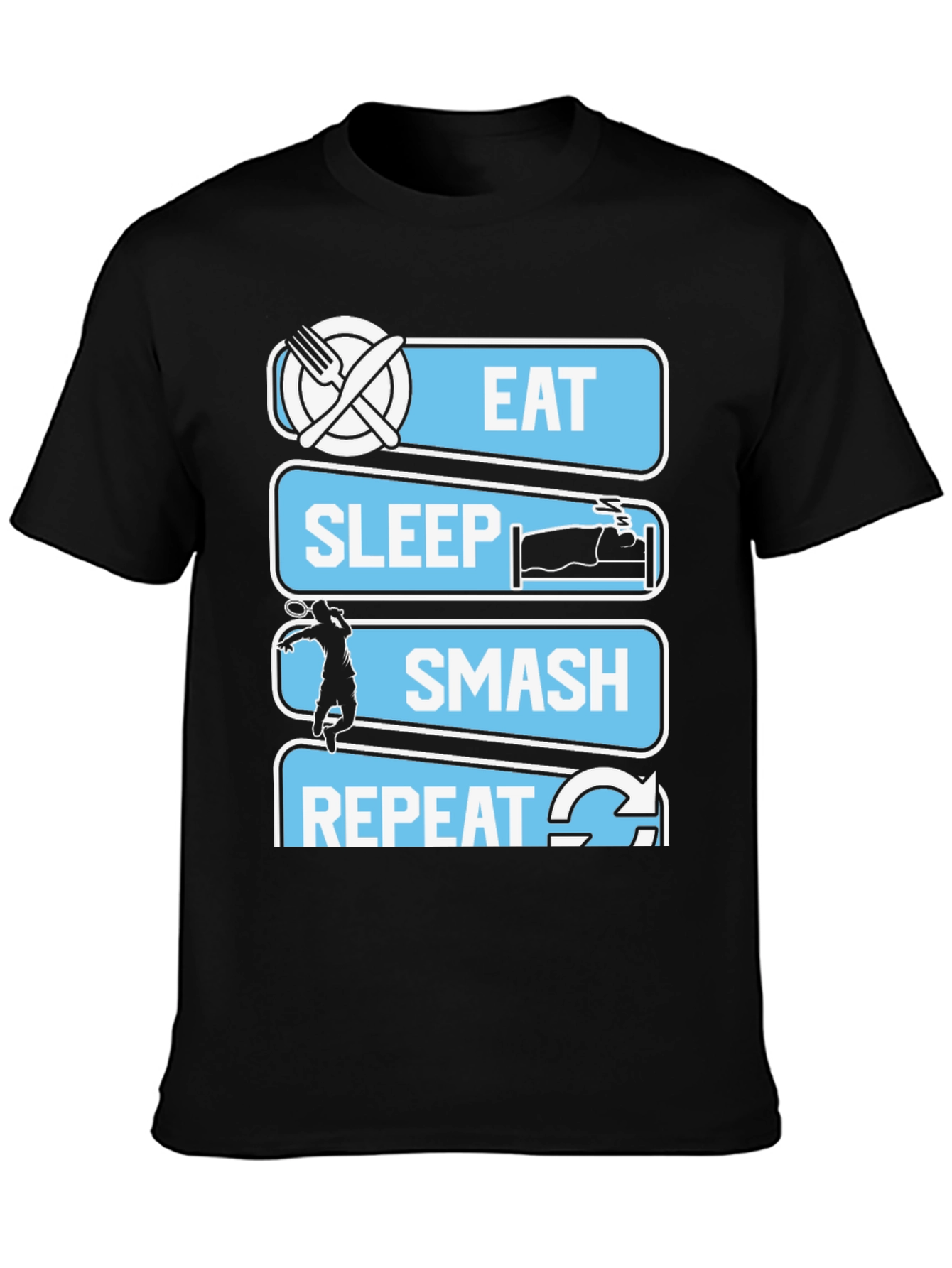 Eat Sleep Smash Repeat T-Shirt | Badminton Tennis Graphic Tee