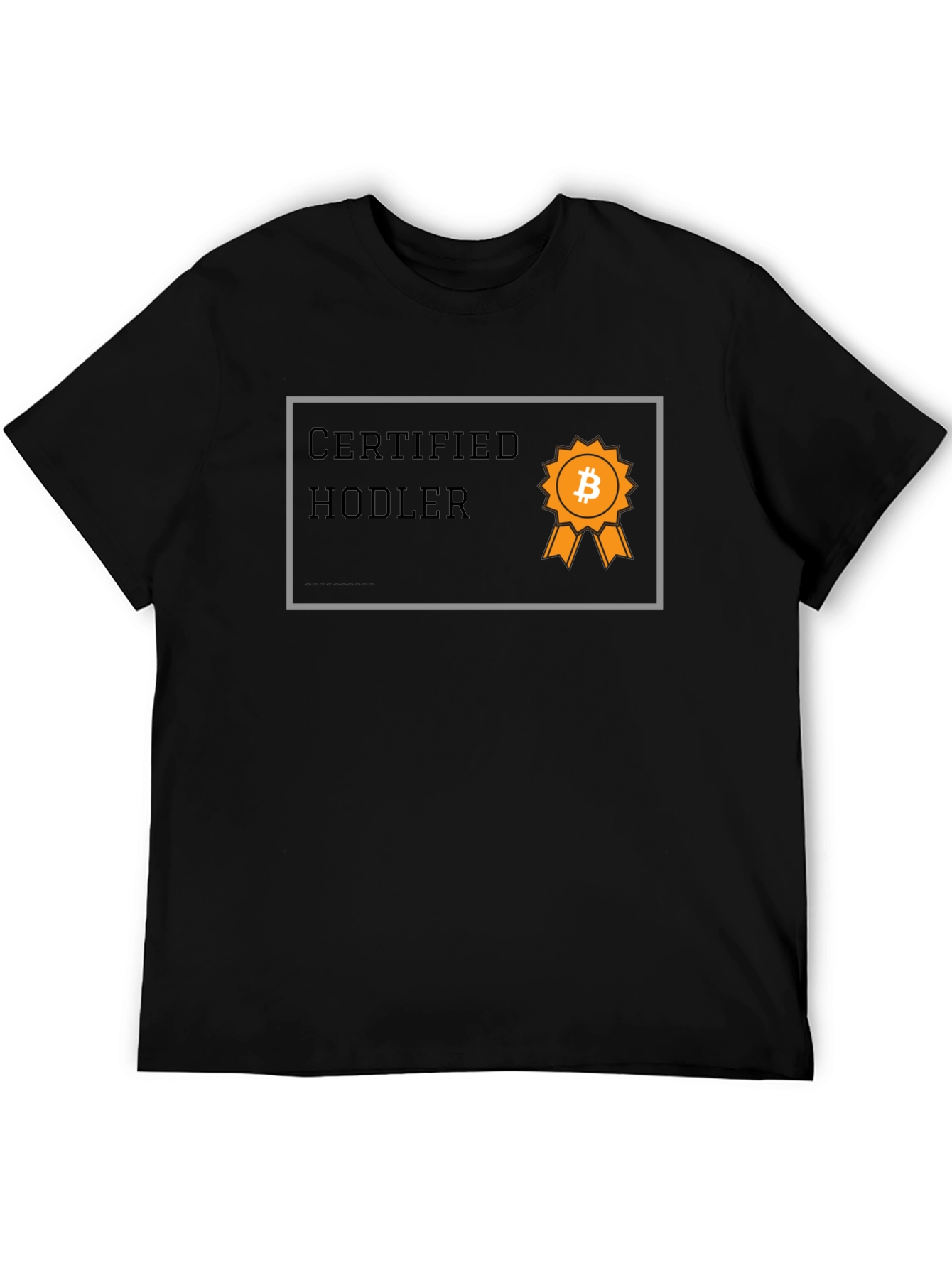 Certified Hodler T-Shirt - Crypto Bitcoin Design