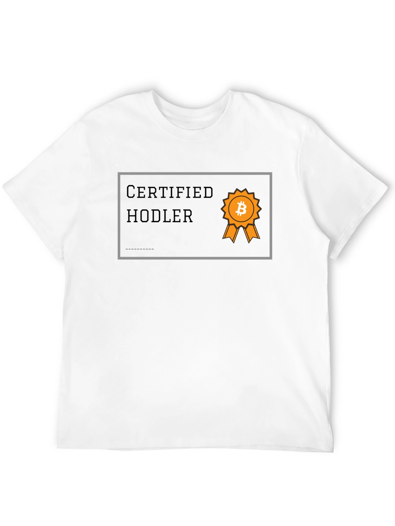 Certified Hodler T-Shirt - Crypto Bitcoin Design