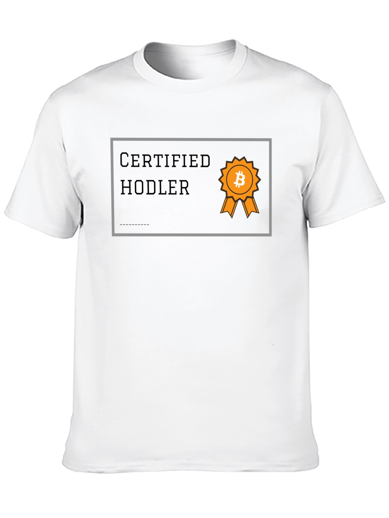 Certified Hodler T-Shirt - Crypto Bitcoin Design