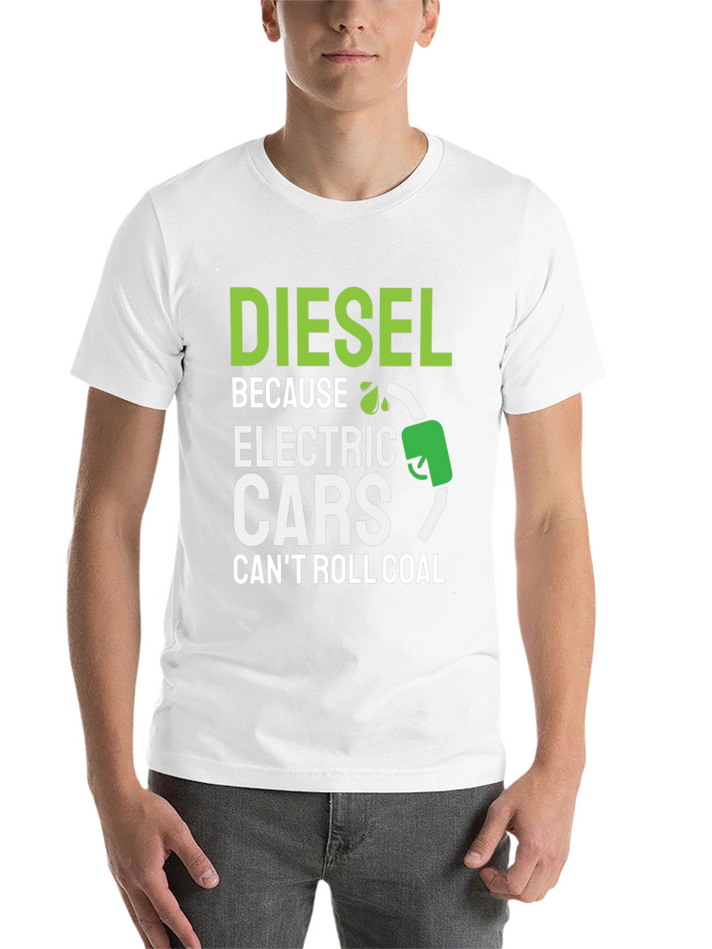 Diesel Because Electric Cars Cant Roll Coal T-Shirt