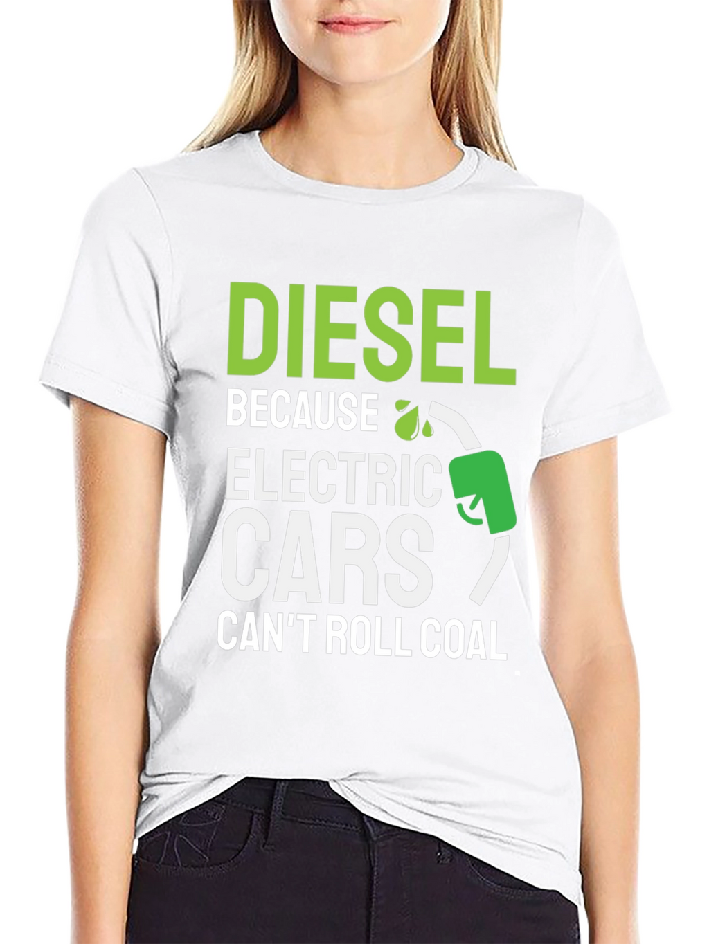 Diesel Because Electric Cars Cant Roll Coal T-Shirt