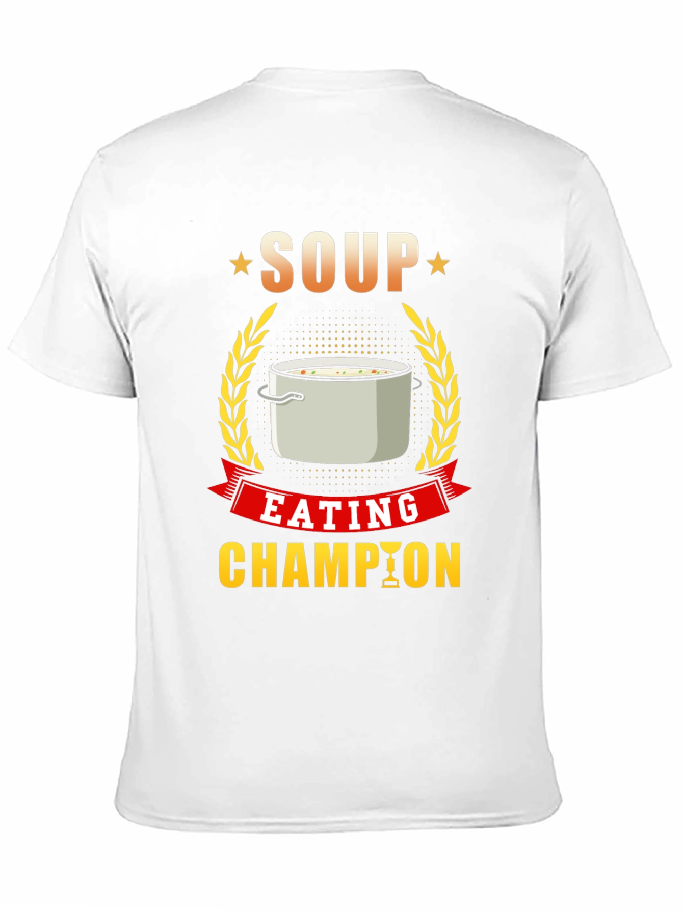 Soup Eating Champion T-Shirt Funny Foodie Tee